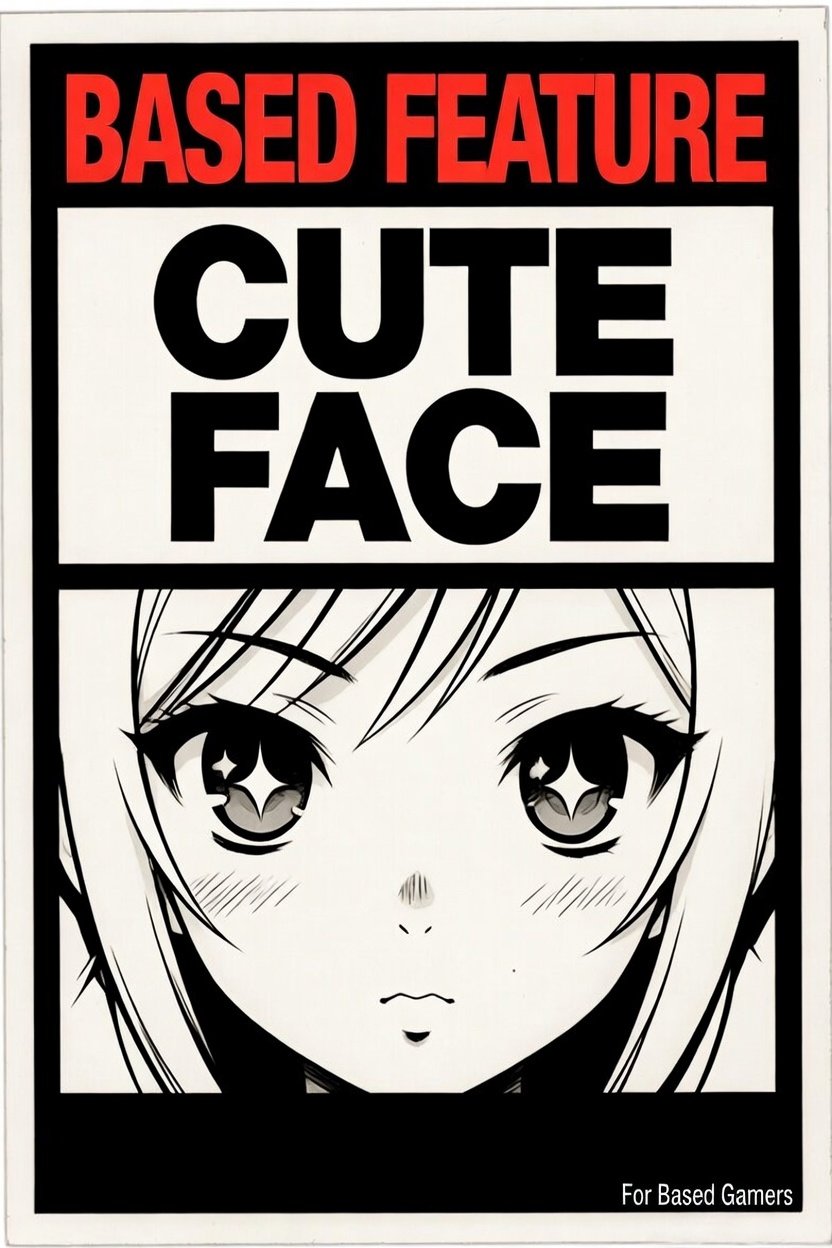 BSRB Based Feature: Cute Face - For Based Gamers